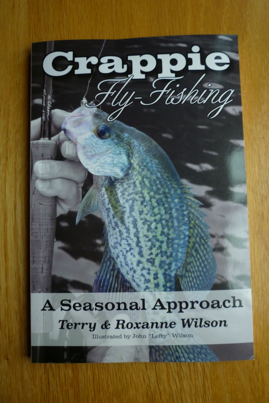 Fly fishing for crappie by Terry and Roxanne Wilson